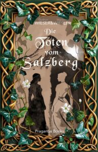 Buchcover "Die Toten vom Salzberg" Schattenriss zweier Frauen, die einander ansehen, umrahmt von Efeuranken