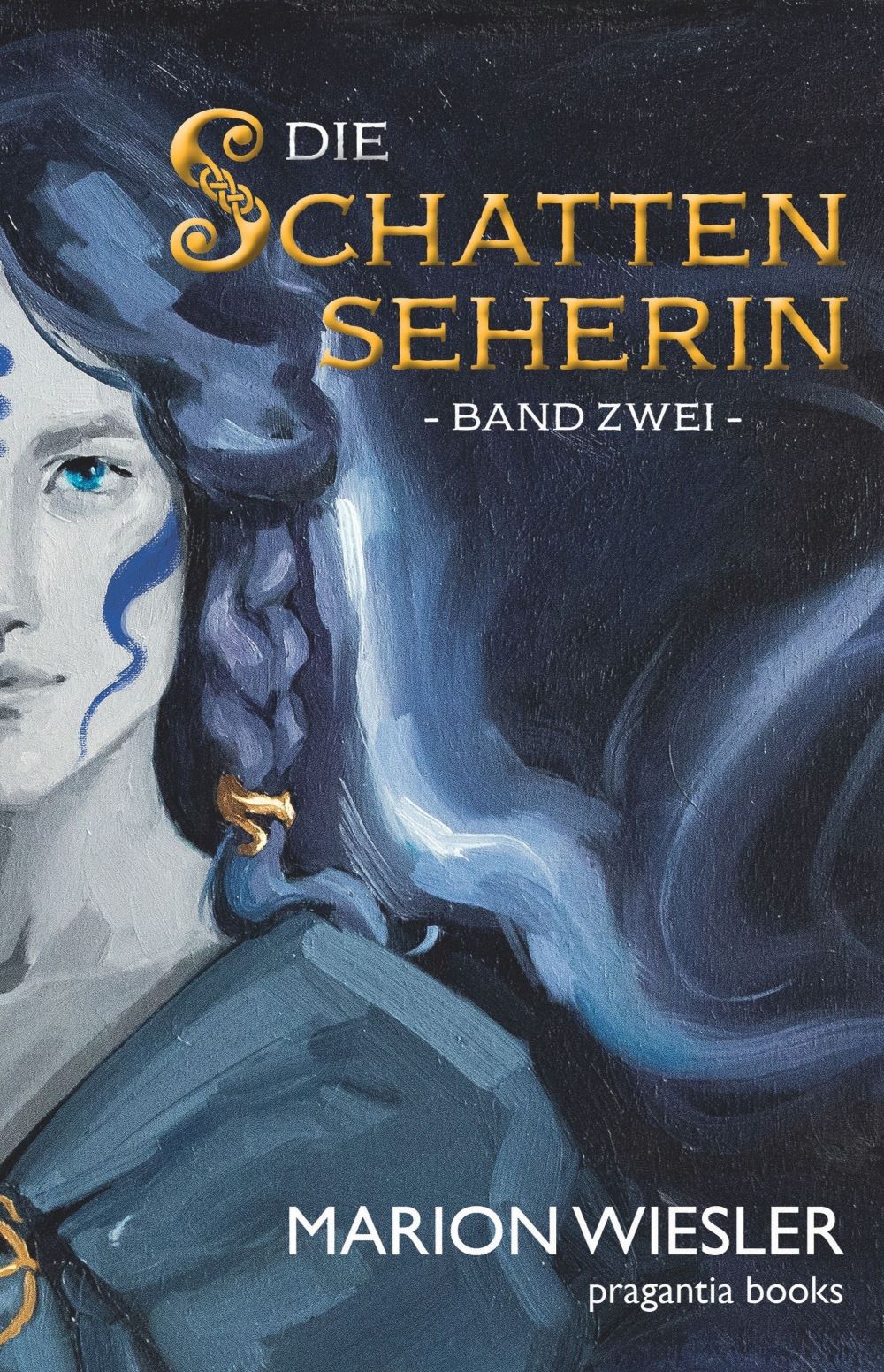 Die Schattenseherin Band 2