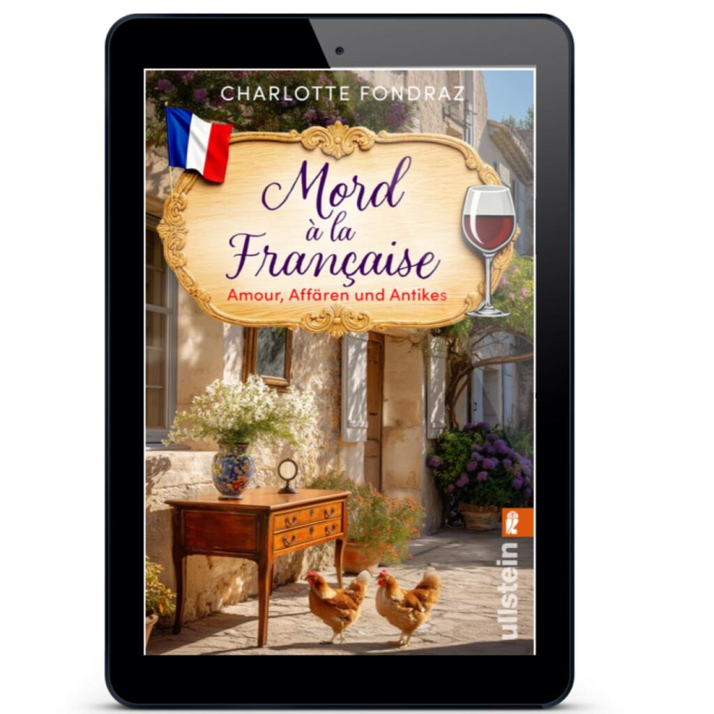 Cosy Urlaubskrimi Mord à la française Band 2: Amour, Affairen und Antikes als E-Book